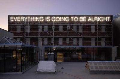 Martin Creed Work No. 560 EVERYTHING IS GOING TO BE ALRIGHT 2006, White neon. Image source: walkthroughpuddles.wordpress.com