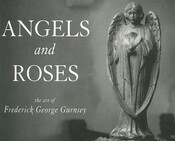 <p>Angels and Roses: Frederick George Gurnsey</p>