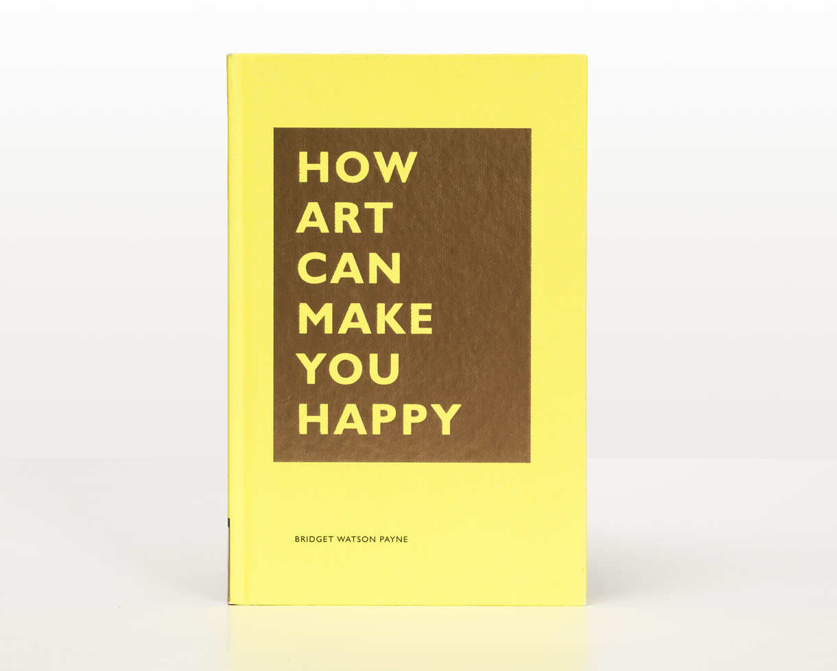 How Art Can Make You Happy  SOLD OUT