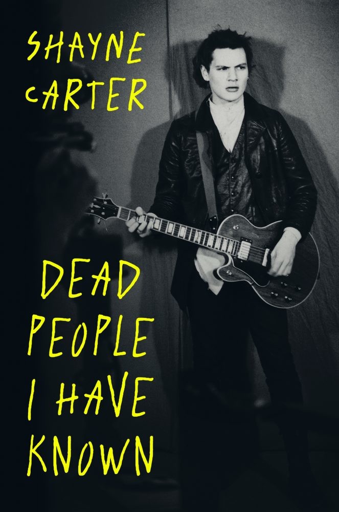 Shayne Carter: Dead People I Have Known