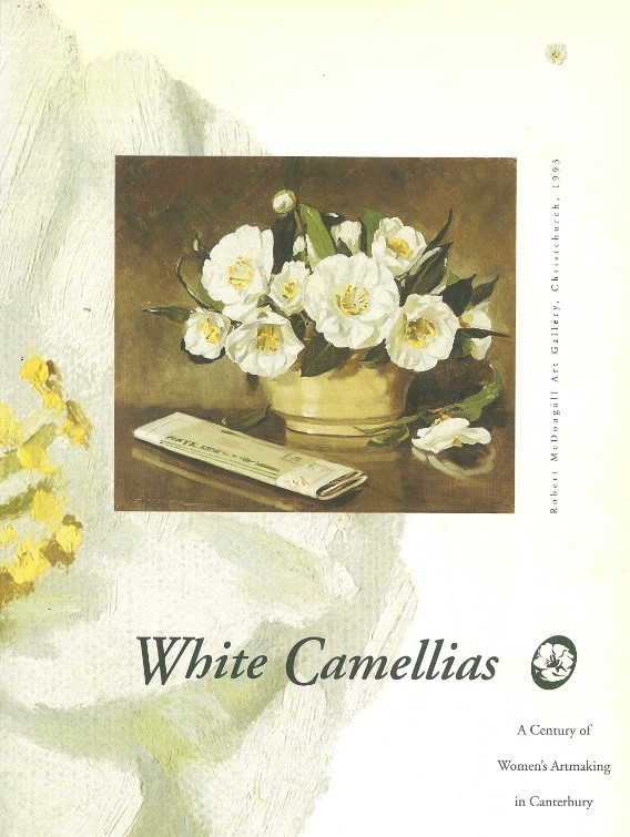 White Camellias: A Century of Art Making by Canterbury Women