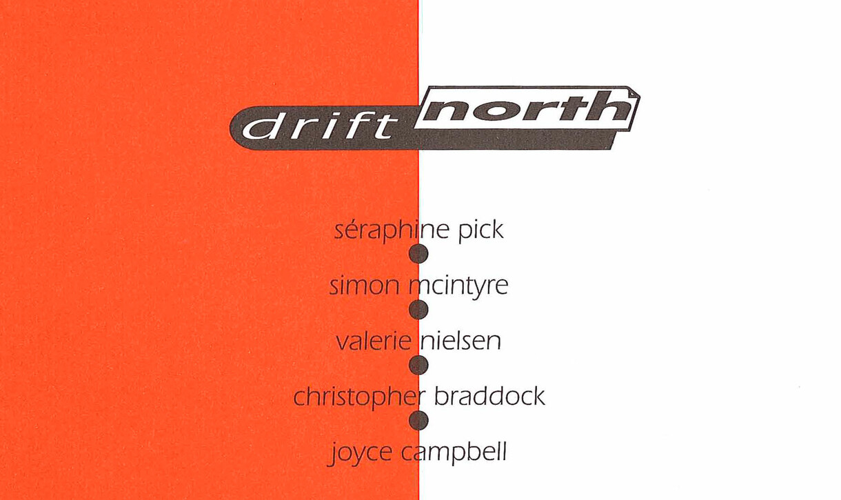 <p>Drift North</p>