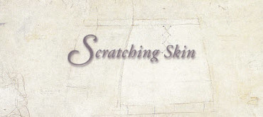 Séraphine Pick: Scratching Skin