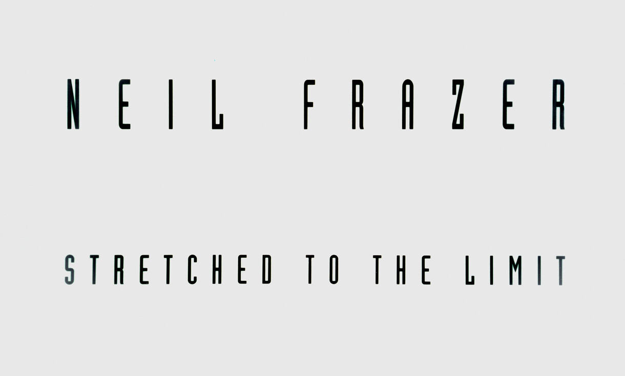 <p>Neil Frazer: Stretched to the Limit</p>
