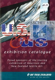 <p>U.S. and Us: Textile Art from New Zealand and America</p>
