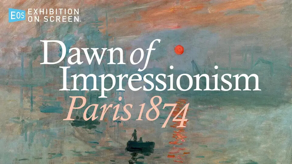Dawn of Impressionism: Paris 1874