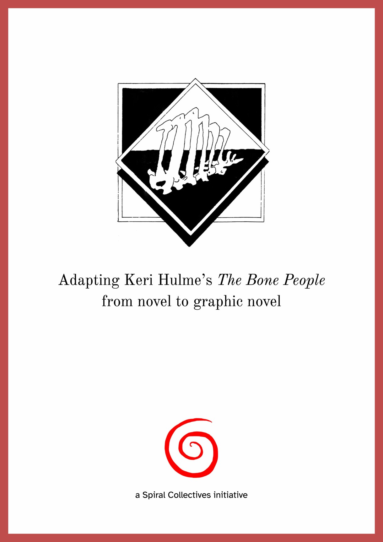 Adapting Keri Hulme's The Bone People into a graphic novel (2025)